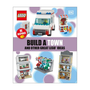 Build a Town and Other Great LEGO Ideas