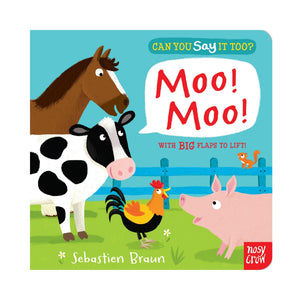 Can You Say It Too? Moo! Moo!