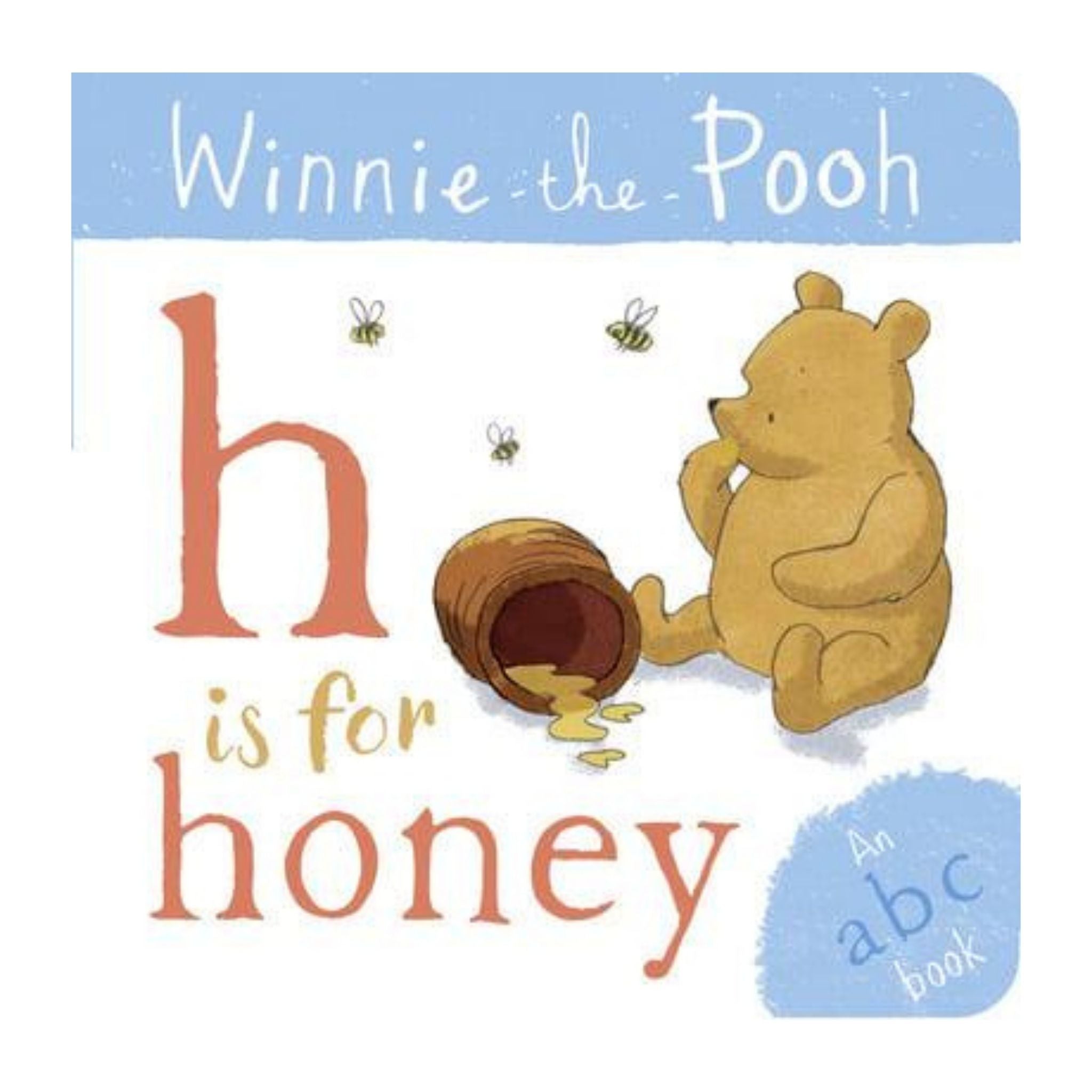 H Is for Honey An ABC Book - Winnie-the-Pooh